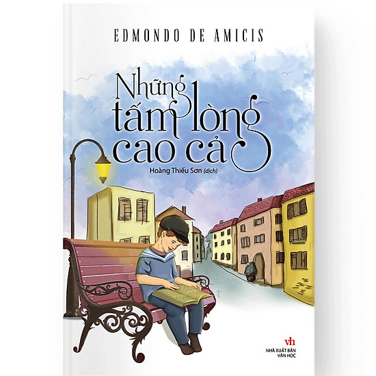 Những tấm lòng cao cả - Edmondo De Amicis Những tấm lòng cao cả - Edmondo De Amicis